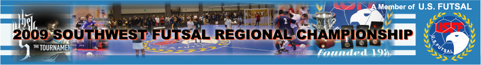 2009 Southwest Futsal Regional Championship 2009 Southwest Futsal Regional Championship