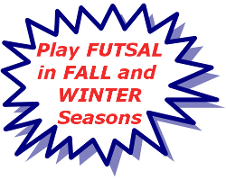 Play Futsal in Fall and Winter